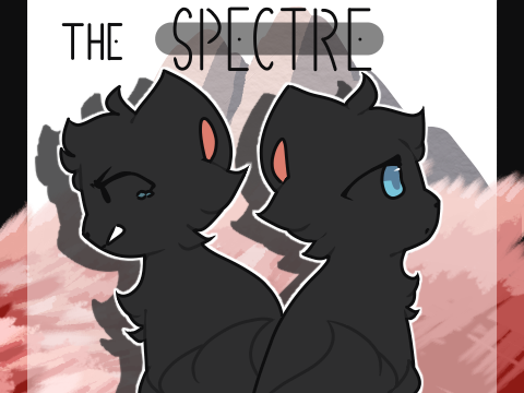 The Spectre ✧ Crowfeather MAP Part 2