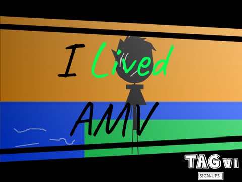 I Lived AMV