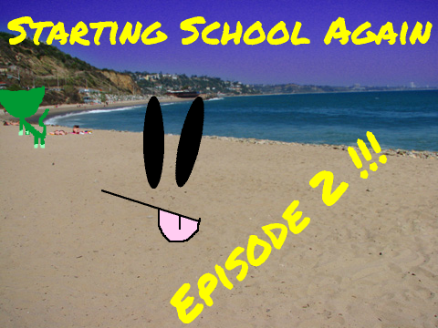 Starting School Again Episode 2