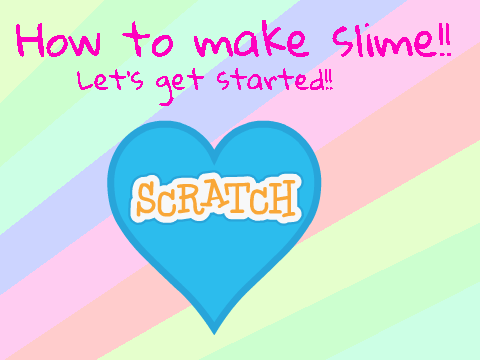 ☆How To Make Slime☆ [Step by step]