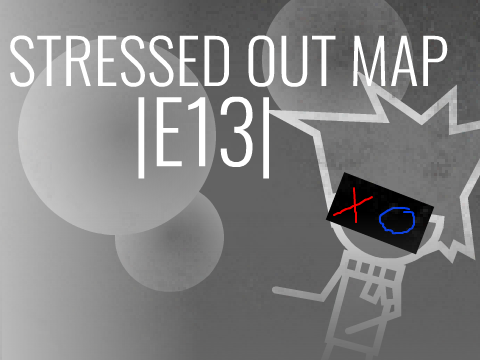 Stressed out MAP||E13