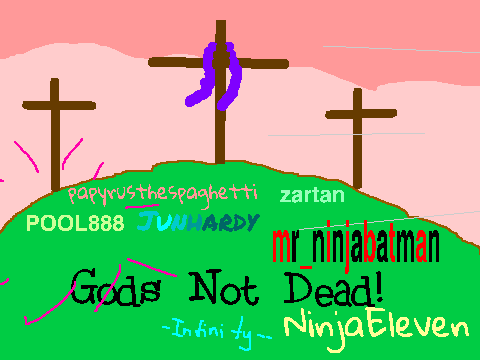 Sign if you belive God is NOT dead remix remix remix remix remix remix