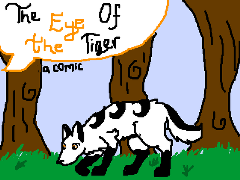 (WIP?)The Eye of the Tiger: Chapter 1