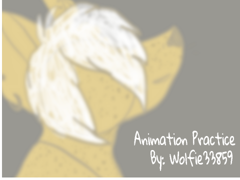 (Some Really Cool) Animation Practice