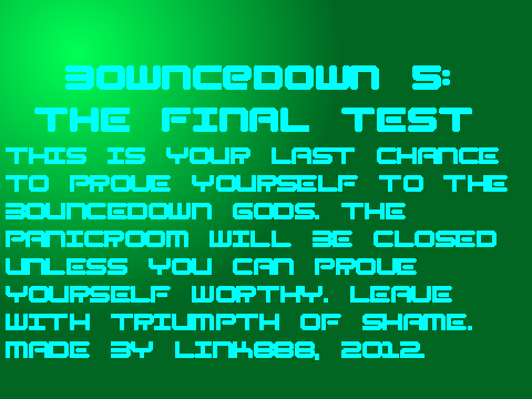 Bounce Down 5: The Final Test