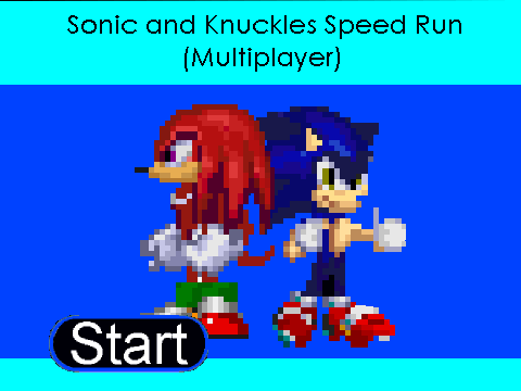 Sonic and knuckles speed run (READ DESC)