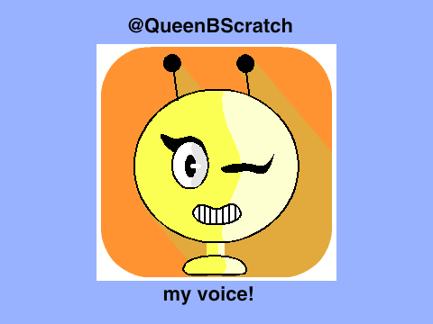 my voice! :)