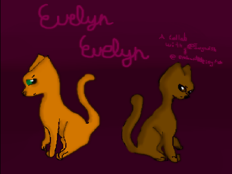 Evelyn Evelyn!-@Ivywish and @enchantedtinyfox Collab