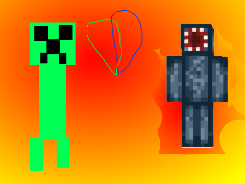 Im friends with the creeper!!!!!!!!!