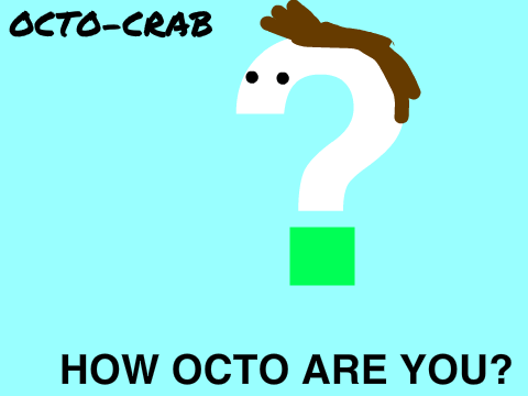 How Octo Are You? *Filler Project* remix