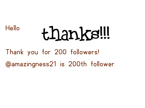 200 followers! Thanks you!
