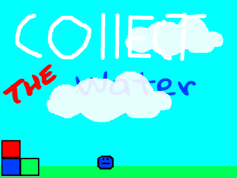 Collect The Water