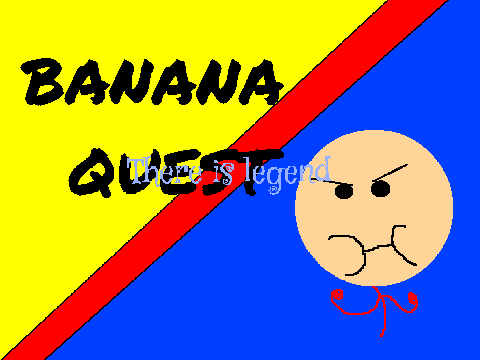 Banana Quest part (uno)