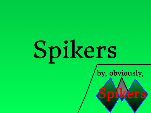 Spikers