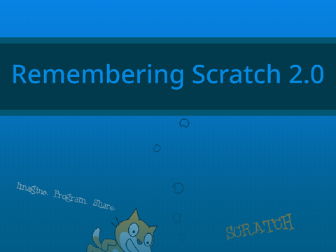 Remembering Scratch 2.0