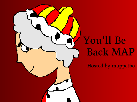 You'll Be Back MAP thumbnail!