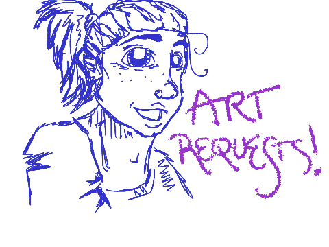 Art Requests are OPEN!
