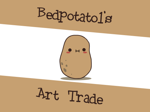 ArTz TrAdE WitHz Bedpotato1