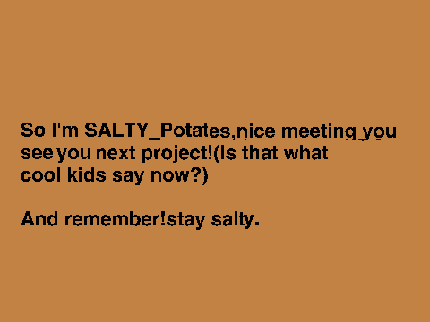 What I'm all about-Stay Salty.