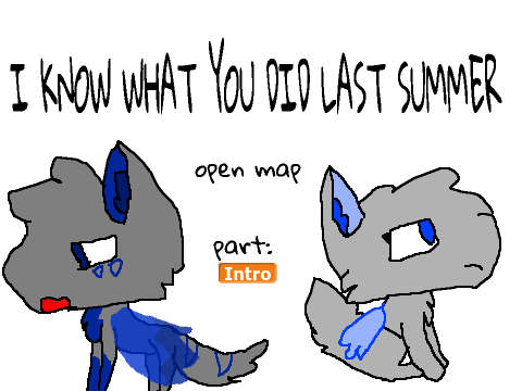 I Know What You Did Last Summer ~ Open MAP