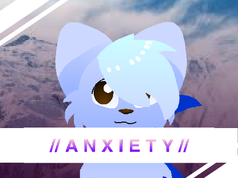  anxiety ||| meme  (( gift ))