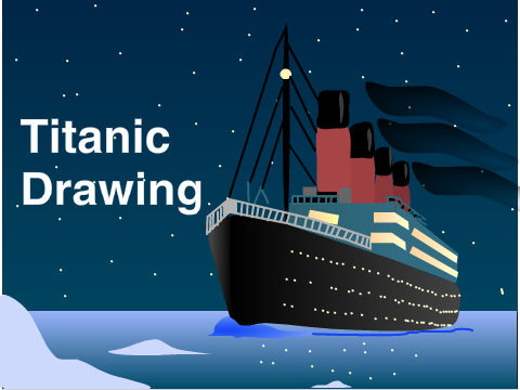 Titanic Drawing