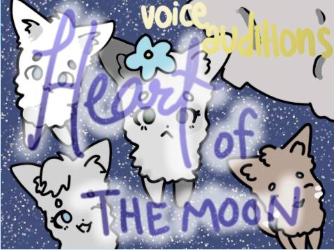 CLOSED- Heart of the Moon Voice Auditions 