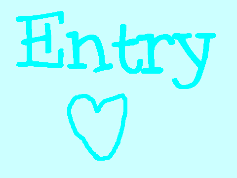 ★ Entry ★ 