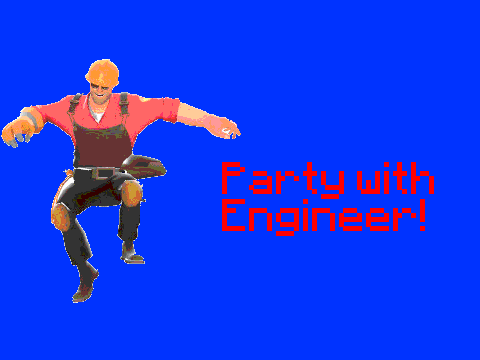 Party with the engineer!