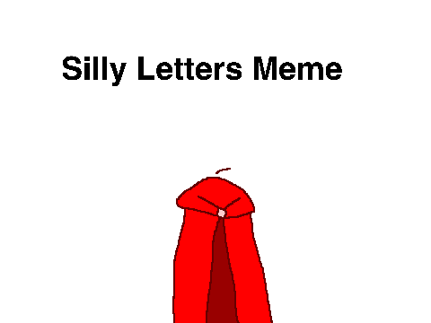 Silly Letters Meme