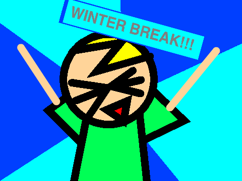 Winter break!!!!!