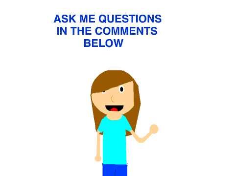 Q&A ask me questions!