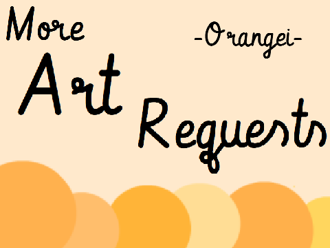 More Art Requests