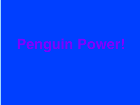 Penguin Power!