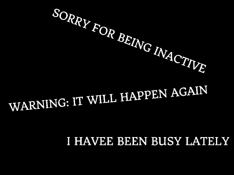 Quick Note: Do not rush me when I am inactive