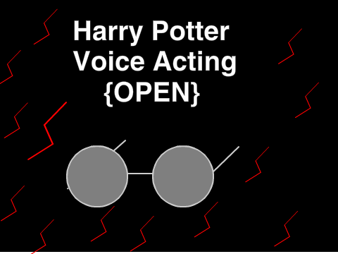 Harry Potter Voice Acting {OPEN} remix