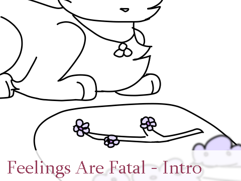 Feelings Are Fatal - Intro