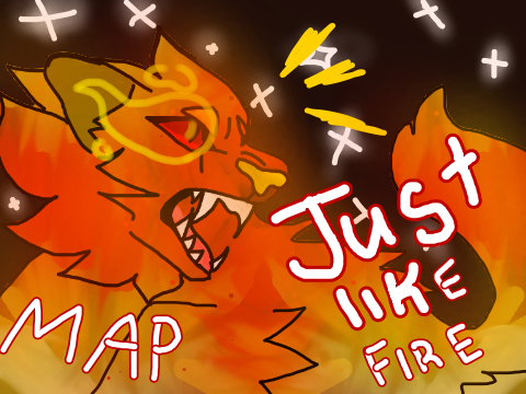 THUMBNAIL ENTRY | Just like Fire MAP