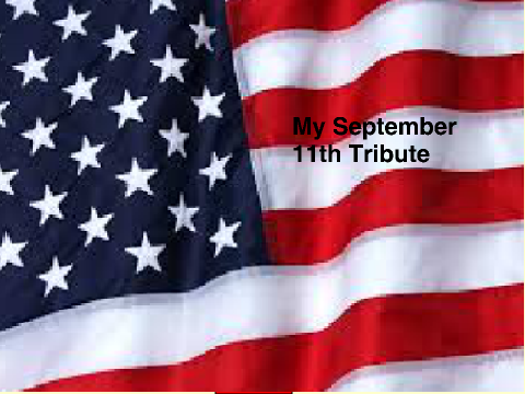My September 11th Tribute