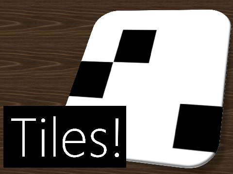 Tiles