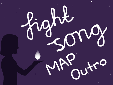 Outro | Fight Song MAP