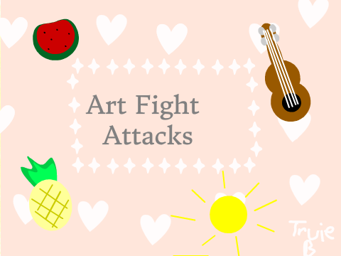 ART FIGHT ATTACKS || TEAM CHOCOLATE