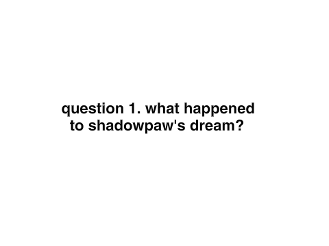 update on shadowpaw's dream / inactivity