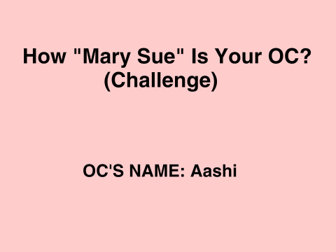 How "Mary-Sue" is Your OC? remix
