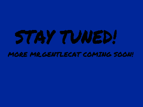 Adventures of Mr. Gentlecat (ep. 1)
