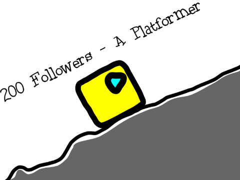 200 Followers - A Platformer