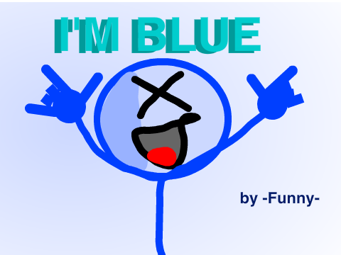 I'm blue!