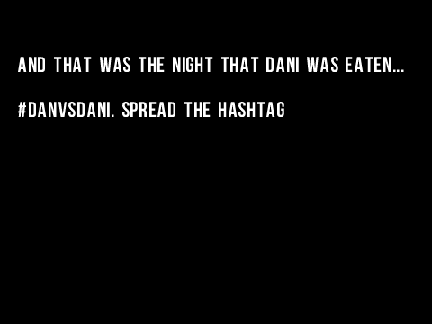 Dan vs. Dani