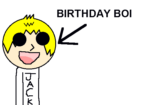 Happy B-Day, Jack!