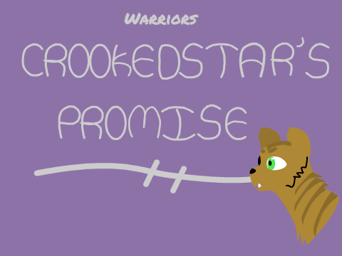 Crookedstar's Promise